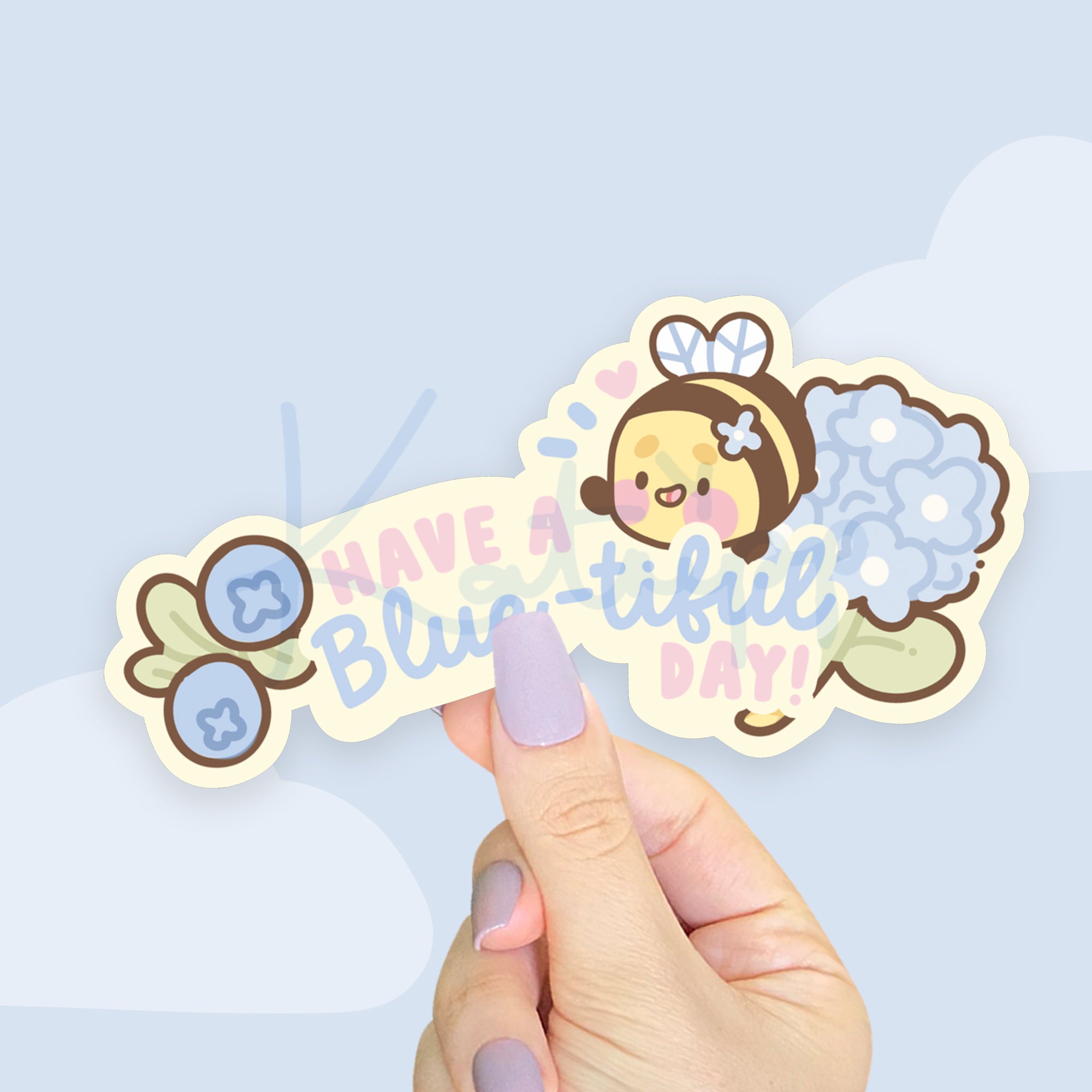 Blue Hydrangea "Have a Blue-tiful Day" Die Cut Sticker | Kawaii Bumblebutt & Floral Design - Katnipp Studios