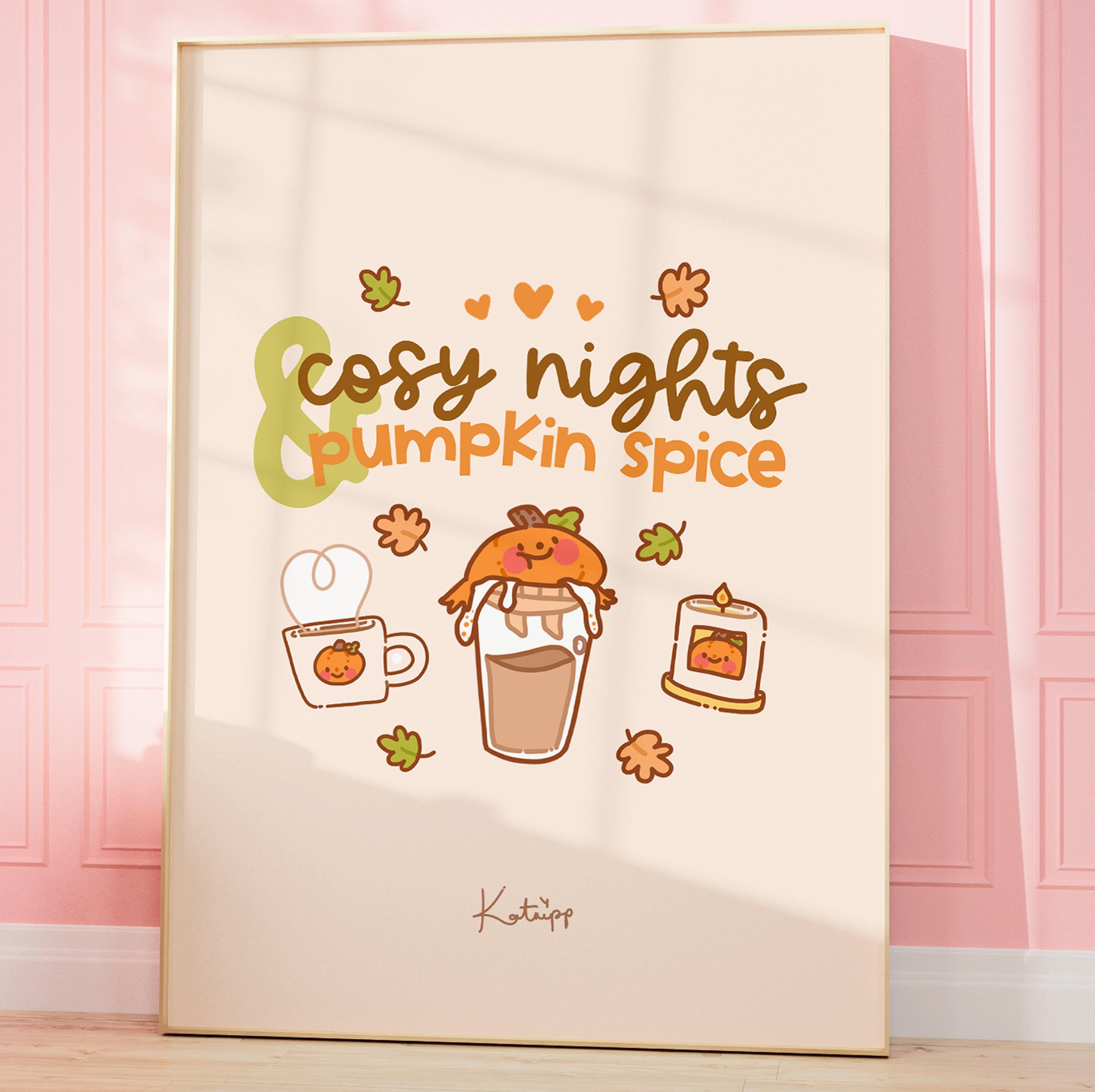 Cosy Nights & Pumpkin Spice Art Print | Kawaii Autumn Art Print | Cute Pumpkin Fall Decor - Katnipp Studios