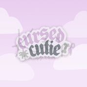 Cursed Cutie Kawaii Gothic Vinyl Sticker | Spooky Cute Quote Katnipp character product