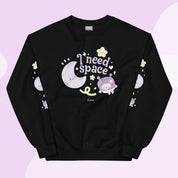 I Need Space Crew Neck Sweatshirt with Sleeve Design | Celestial Kawaii Katnipp character product