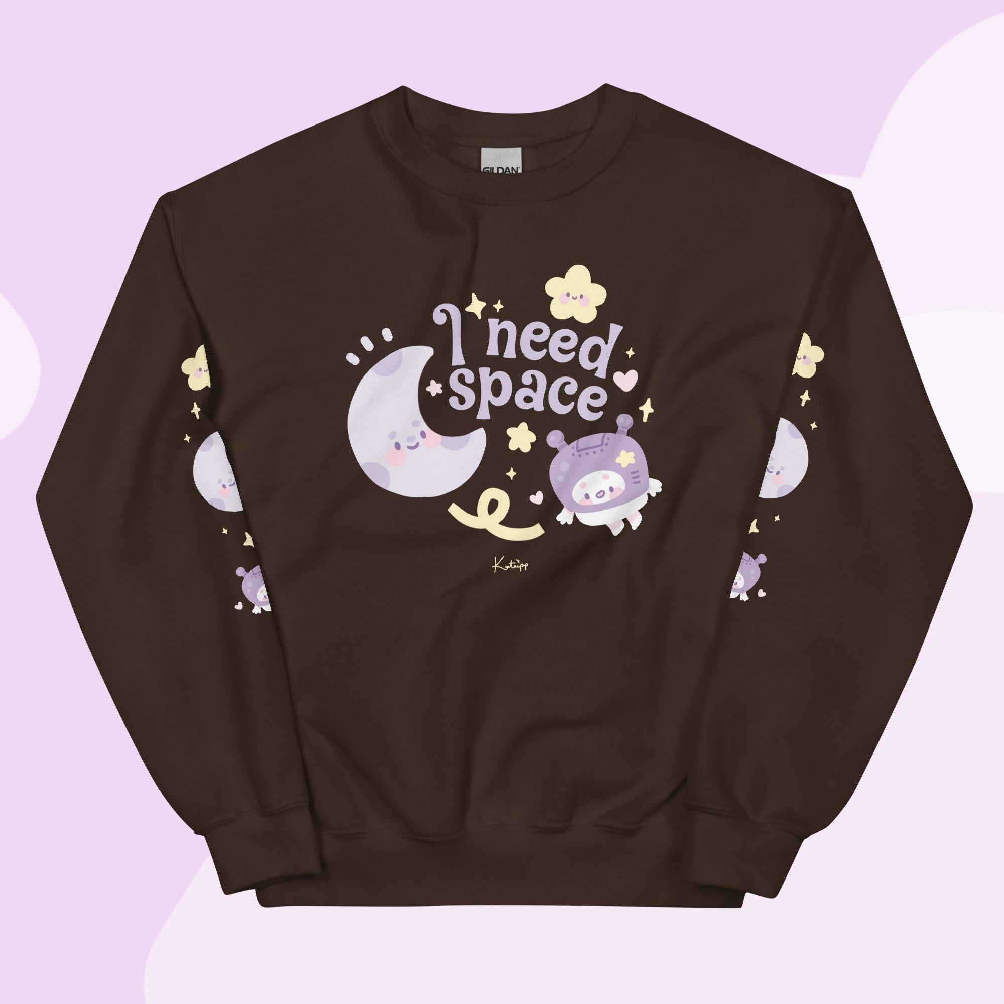 I Need Space Crew Neck Sweatshirt with Sleeve Design | Celestial Kawaii Katnipp character product