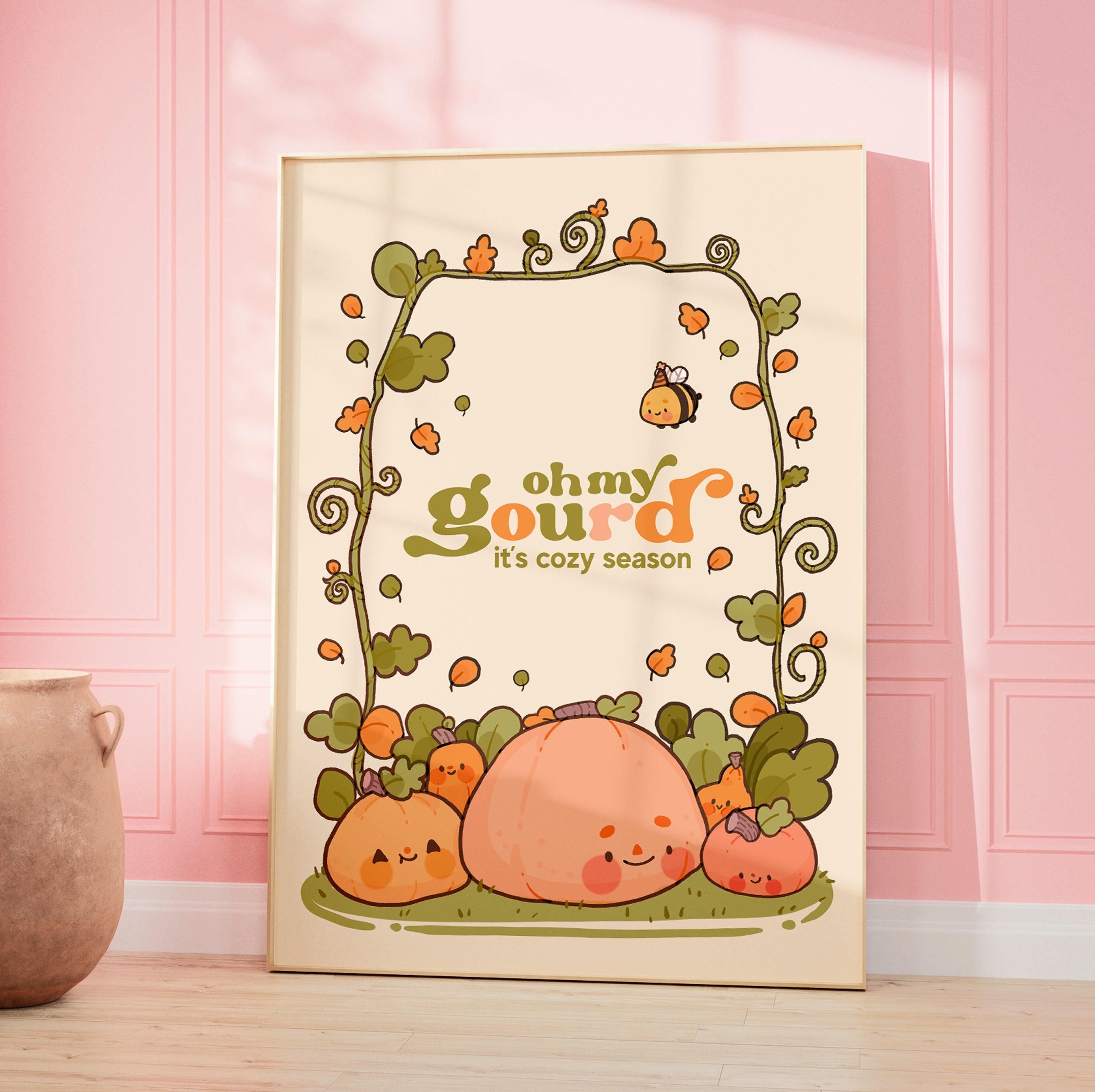 Oh my Gourd! It's Cozy Season Autumn Print - Katnipp Studios
