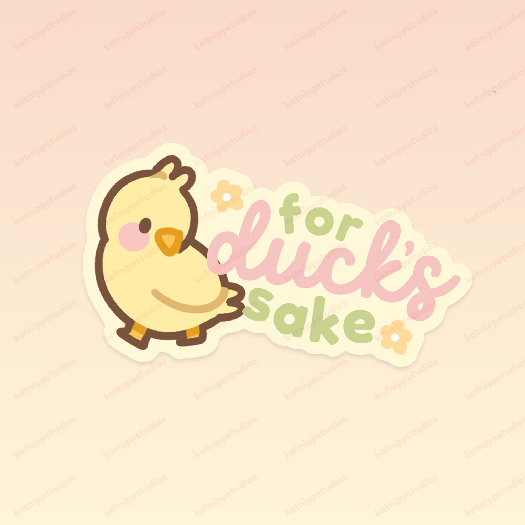 Spring Ducks & Daffodils: Funny Katnipp Duckling Kawaii Die-Cut Sticker - 'For Duck's Sake' - Katnipp Studios