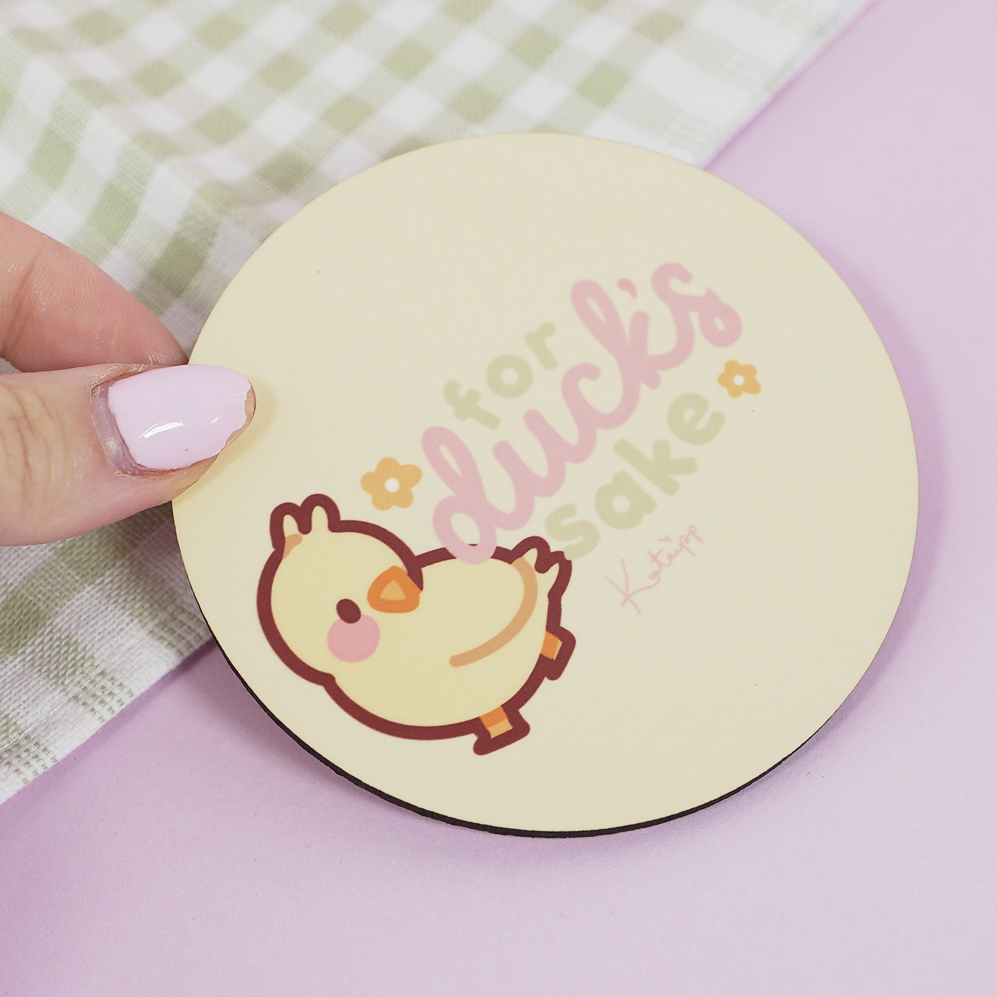 Spring Ducks & Daffodils: Katnipp Funny Duckling Kawaii Coaster - 'For Duck's Sake' - Katnipp Studios