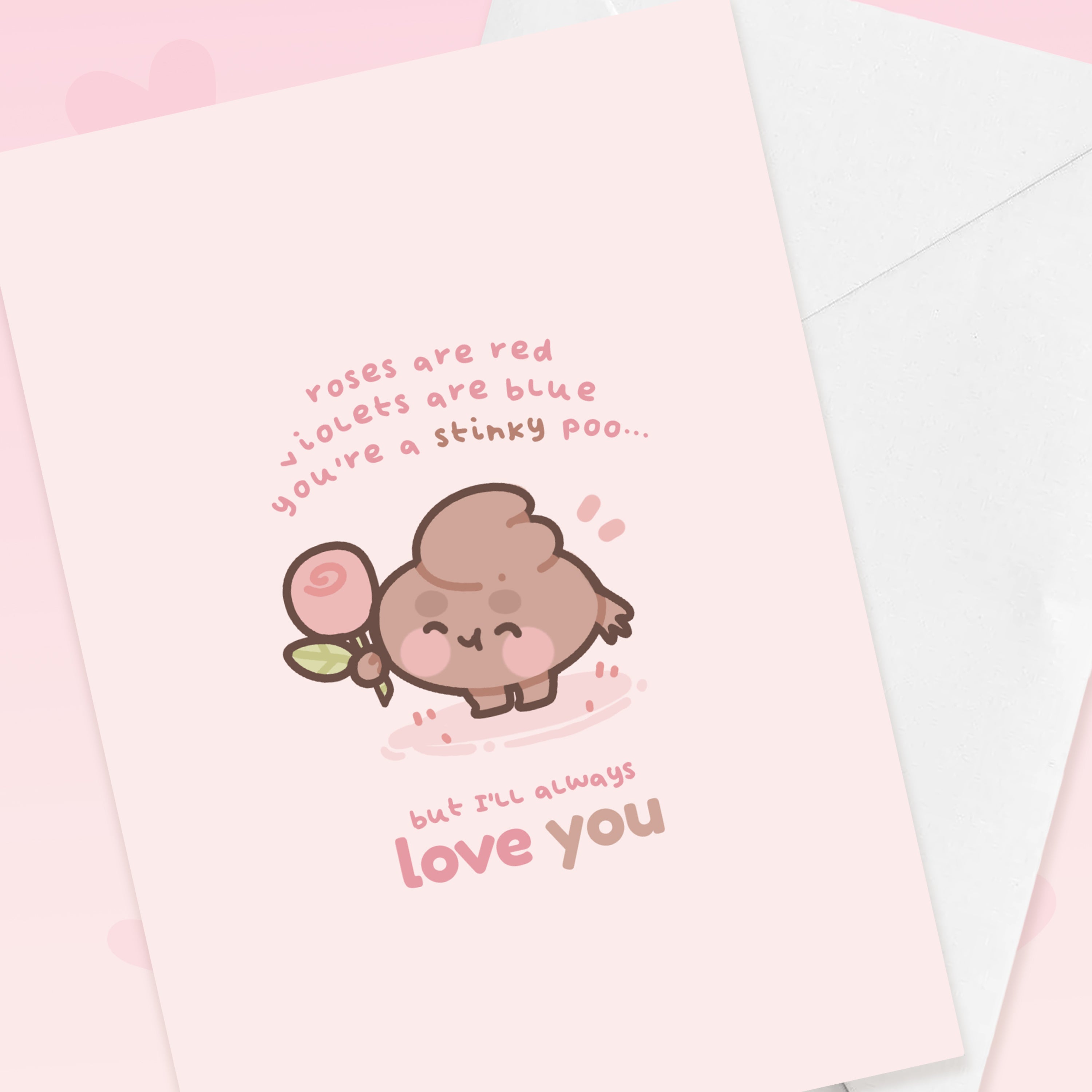 You're A Stinky Poo Funny Kawaii Valentines Card - GC002 - Katnipp Studios