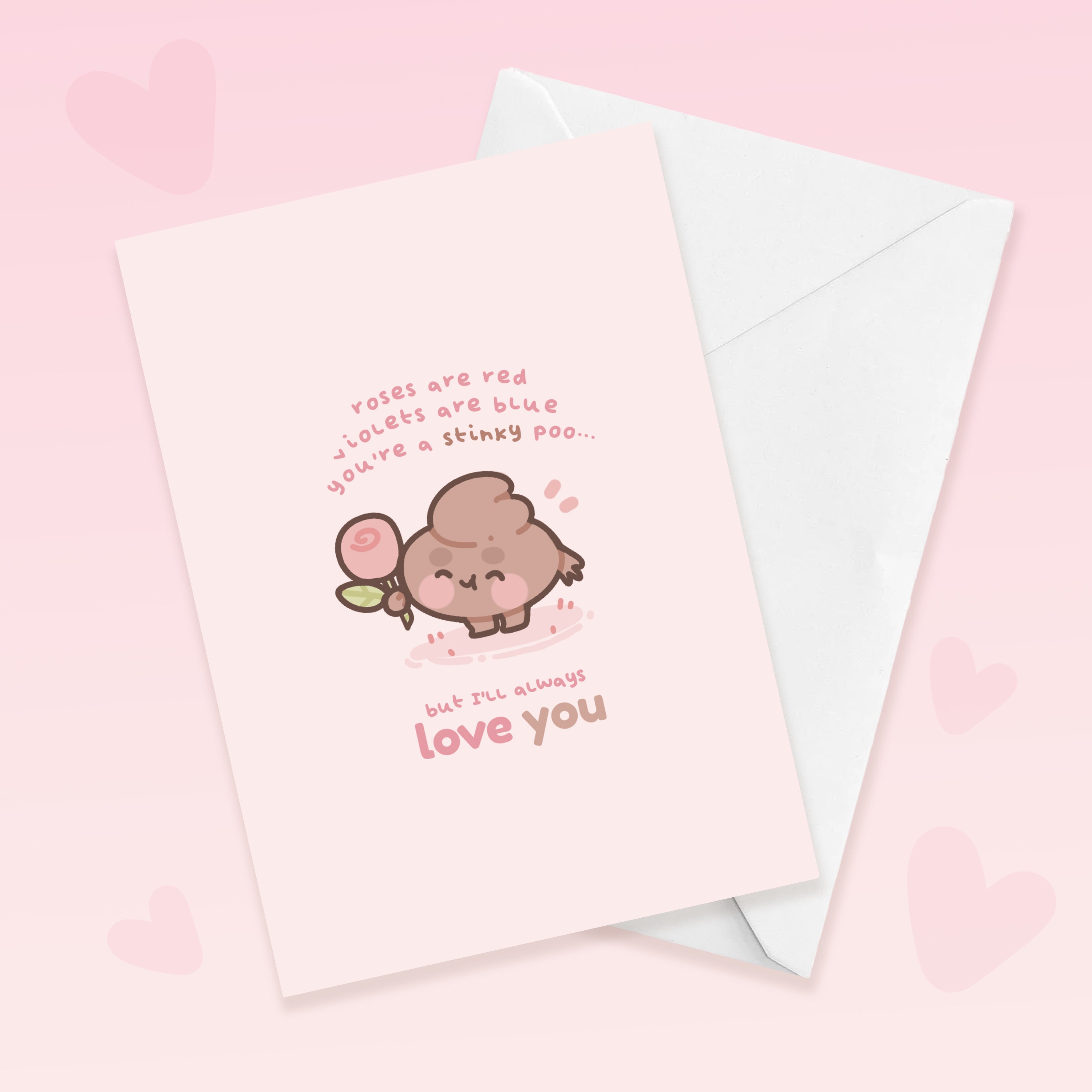 You're A Stinky Poo Funny Kawaii Valentines Card - GC002 - Katnipp Studios