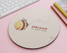 Bee Kind to Your Mind Round Mouse Pad | Positive Message Desk Accessory | Kawaii Bumblebee Mouse Mat - Katnipp Studios