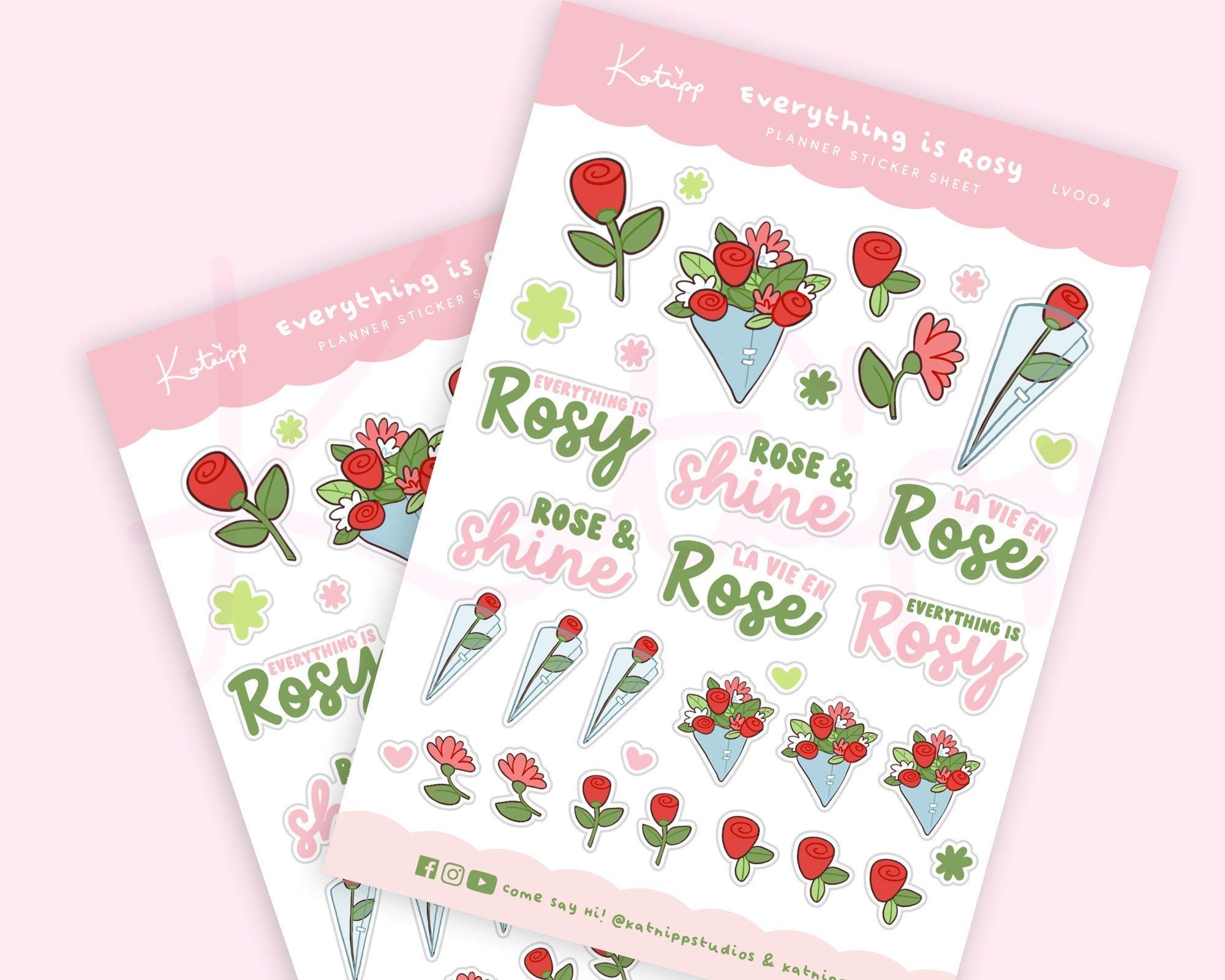 Everything is Rosy Sticker Sheet | Rose Planner Stickers | LV004 Katnipp character product