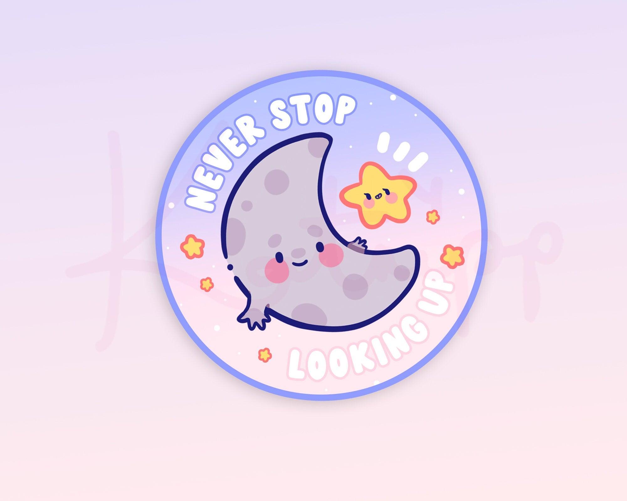 Never Stop Looking Up ~ Moon & Star Motivational Die Cut Sticker - Katnipp Illustrations