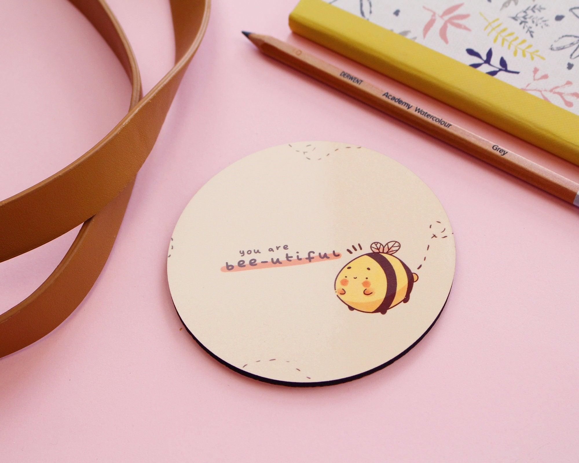 You Are Bee-utiful Coaster ~ Positivity Coaster - Katnipp Illustrations